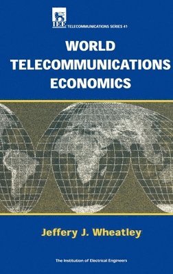bokomslag World Telecommunications Economics