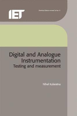 Nihal Kularatna - Digital and Analogue Instrumentation, Inbunden