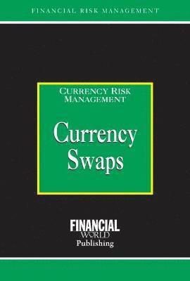Currency Swaps