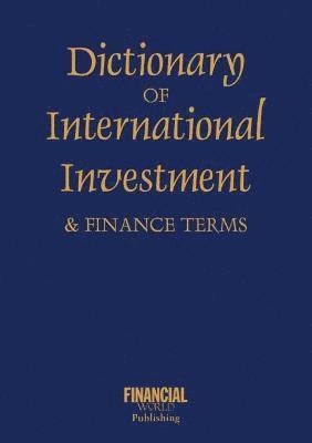 Dictionary of International Investment Terms