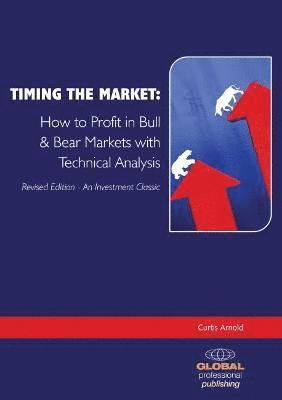 Curtis Arnold - Timing the Market, Häftad