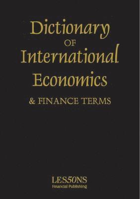 John O. E. Clark - Dictionary of International Economics and Finance Terms, Häftad