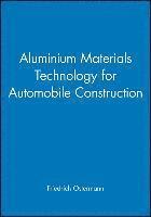 bokomslag Aluminium Materials Technology for Automobile Construction