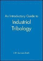 bokomslag An Introductory Guide to Industrial Tribology