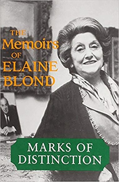 Elaine Blond, Celia E. Rothenberg, Anne Vallely - Marks of Distinction, Inbunden