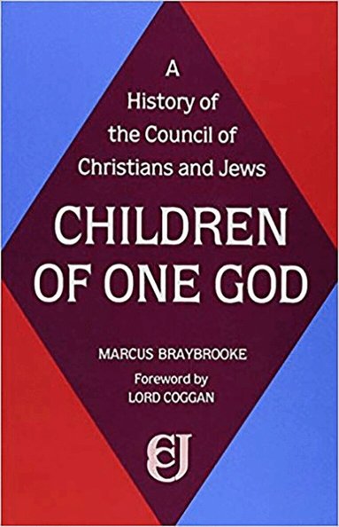 Marcus Braybrooke - Children of One God, Inbunden