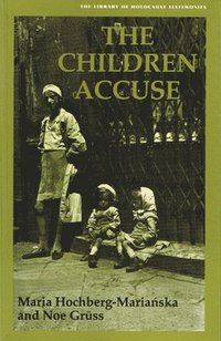 bokomslag The Children Accuse
