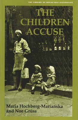 bokomslag The Children Accuse