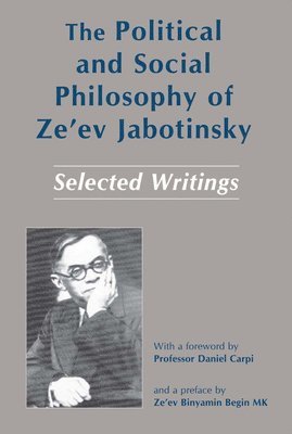 bokomslag The Political and Social Philosophy of Ze'ev Jabotinsky