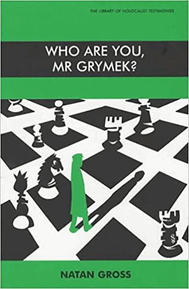 Natan Gross - Who Are You, Mr Grymek?, Häftad