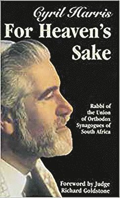 Cyril Harris, Debra Kaufman, Gerald Herman, James Ross, David Phillips - For Heavens Sake, Inbunden