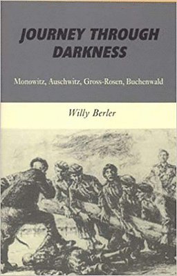 Willy Berler - Journey Through Darkness, Häftad