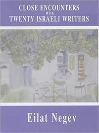 bokomslag Close Encounters with Twenty Israeli Writers