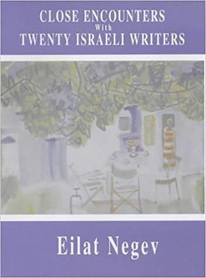 Close Encounters with Twenty Israeli Writers 1