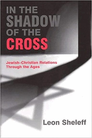 Leon Sheleff - In the Shadow of the Cross, Inbunden