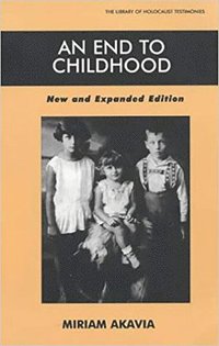 bokomslag An End to Childhood - New and Expanded Edition
