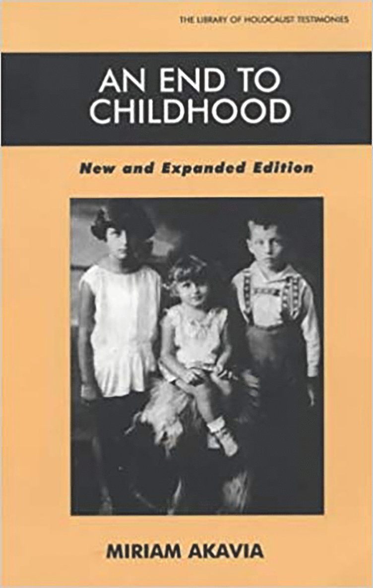 Miriam Akavia, Florian Mayevski, Spencer Bright - End to Childhood, Häftad