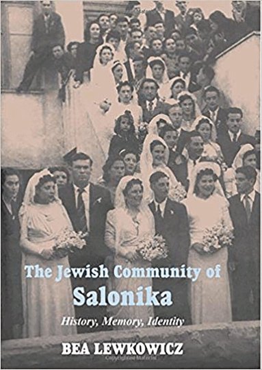 Bea Lewkowicz, Mordechai Sarig, Shimshon Feder - Jewish Community of Salonika, Inbunden