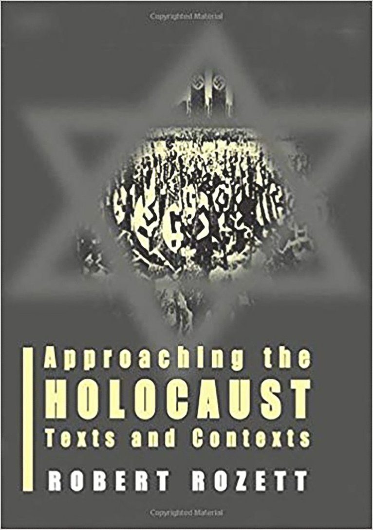 Robert Rozett - Approaching the Holocaust, Inbunden