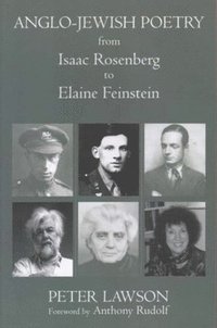 bokomslag Anglo-Jewish Poetry from Isaac Rosenberg to Elaine Feinestein