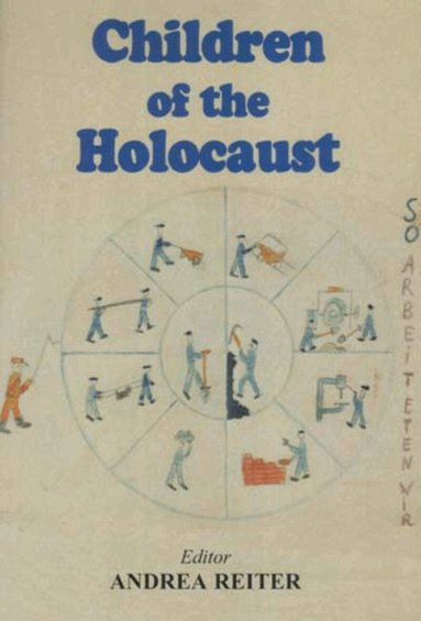Andrea Reiter - Children of the Holocaust, Häftad