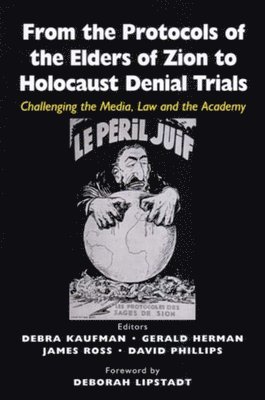 bokomslag From the Protocols of the Elders of Zion to Holocaust Denial Trials