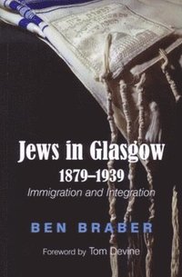 bokomslag Jews in Glasgow 1879-1939