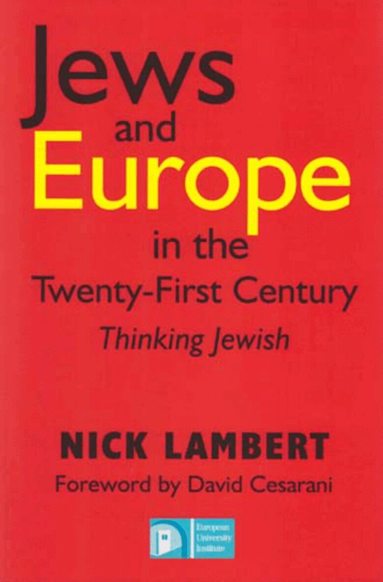 Nick Lambert - Jews and Europe in the Twenty-First Century, Häftad