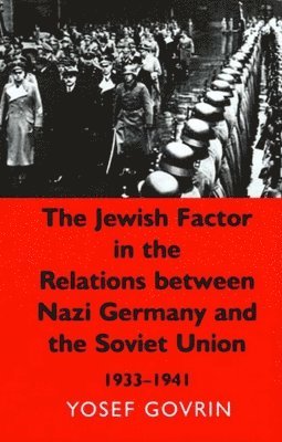 The Jewish Factor in the Relations between Nazi Germany and the Soviet Union 1