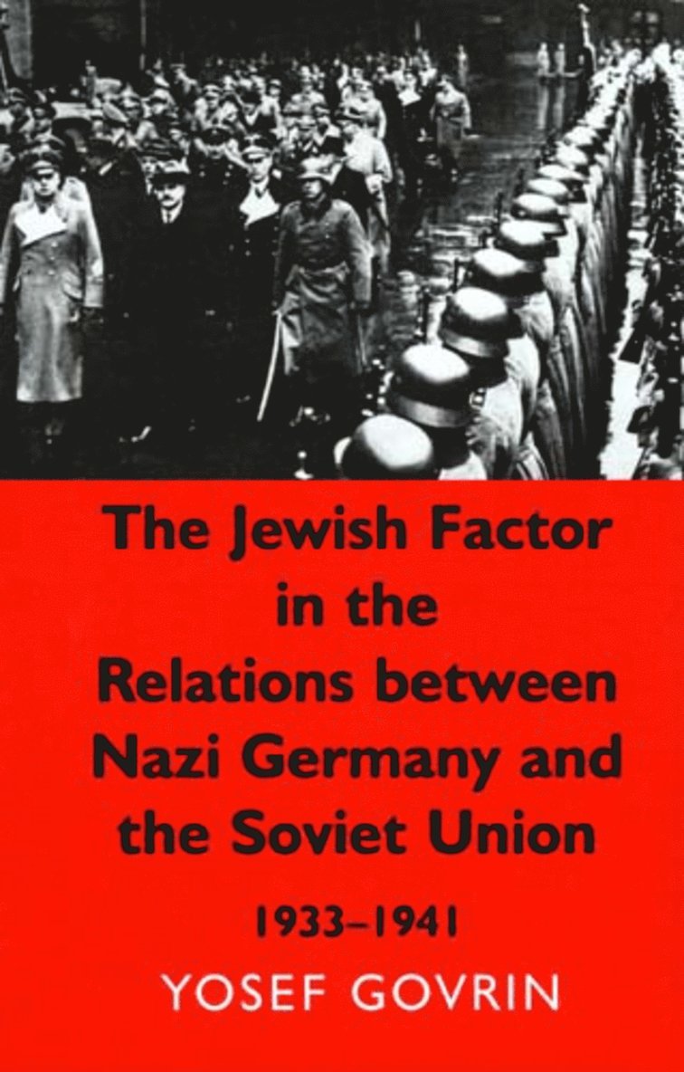 Jewish Factor in the Relations Between Nazi Germany and the Soviet Union