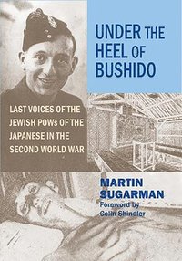 bokomslag Under the Heel of Bushido