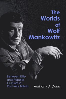 bokomslag The Worlds of Wolf Mankowitz