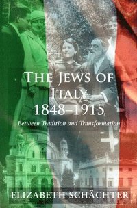 bokomslag Jews of Italy, 1848-1915