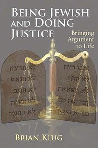 bokomslag Being Jewish and Doing Justice