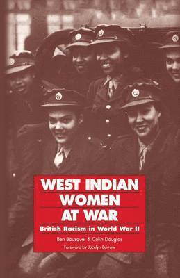 Ben Bousquet, Colin Douglas - West Indian Women at War, Häftad