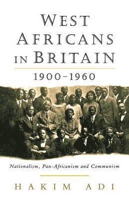 West Africans in Britain, 1900-60 1