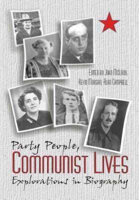 John McIlroy, Kevin Morgan, Alan Campbell - Party People, Communist Lives, Häftad
