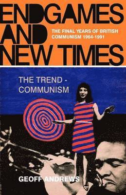 Geoff Andrews - Endgames and New Times, Häftad