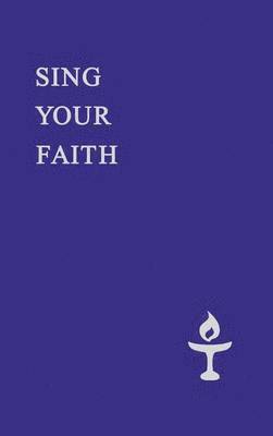bokomslag Sing Your Faith