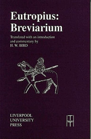 Eutrophius - Eutropius: Breviarium, Häftad