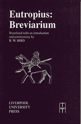 Eutrophius - Eutropius: Breviarium, Häftad