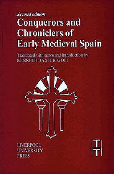 Wolf - Conquerors and Chroniclers of Early Medieval Spain, Häftad