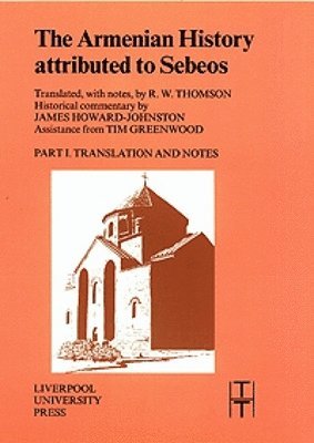 The Armenian History Attributed to Sebeos 1