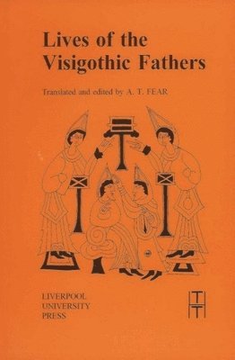 Lives of the Visigothic Fathers 1