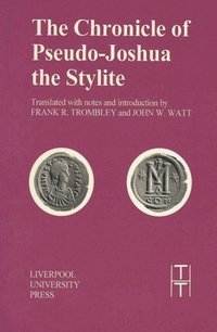 bokomslag Chronicle of Pseudo-Joshua the Stylite