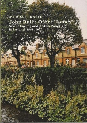 Murray Fraser - Fraser, M: John Bull's Other Homes, Inbunden
