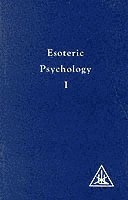Alice A. Bailey - Esoteric Psychology, Häftad