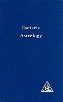 bokomslag Treatise on Seven Rays: v. 3 Esoteric Astrology