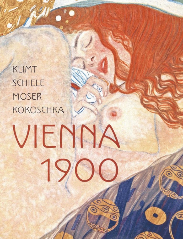 Klimt, Schiele, Moser, Kokoschka 1