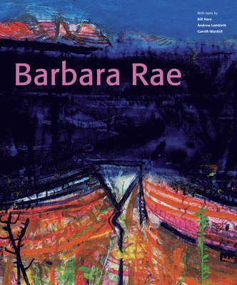 Andrew Lambirth - Barbara Rae, Inbunden